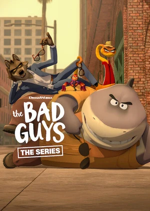 The Bad Guys: The Series 2026 Season 02 Hindi - English Audio [ALL EPISODES] HD Poster Download - filmyfly