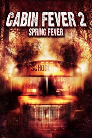 Cabin Fever 2 Spring Fever 2009 Hindi Dual Audio [700MB] HD Poster Download - filmyfly
