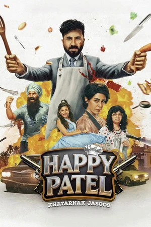 Happy Patel: Khatarnak Jasoos 2026 Hindi Dual Audio HD Poster Download - filmyfly